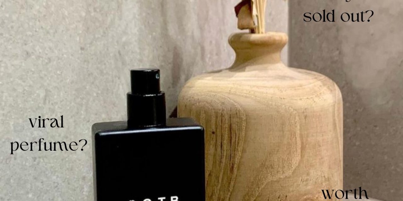 Parfum SOTB: Wewangian Klasik Dengan Sentuhan Modern